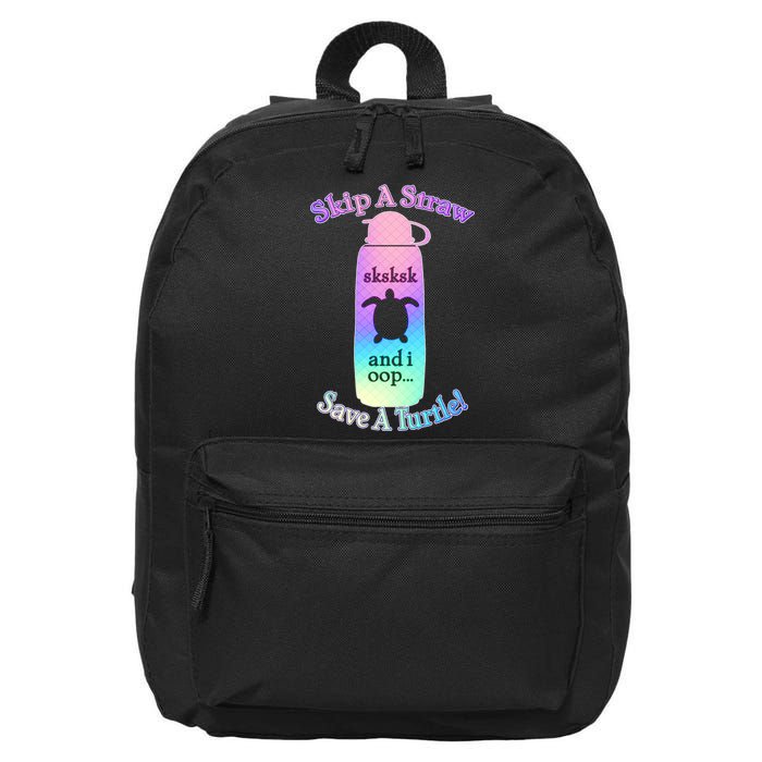 Skip A Straw Save A Turtle Sksksks 16 in Basic Backpack