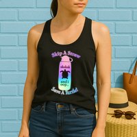 Skip A Straw Save A Turtle Sksksks Womens Tank Top