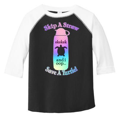 Skip A Straw Save A Turtle Sksksks Toddler Fine Jersey T-Shirt