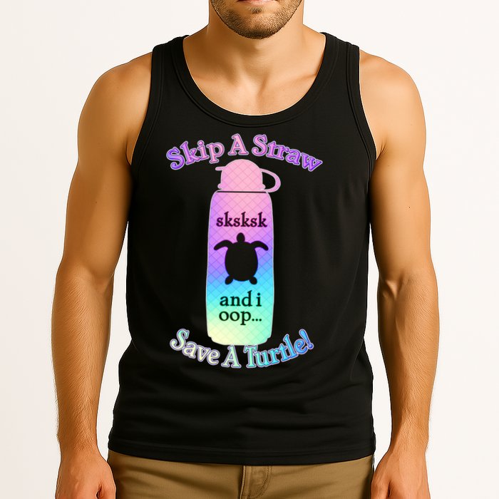 Skip A Straw Save A Turtle Sksksks Tank Top