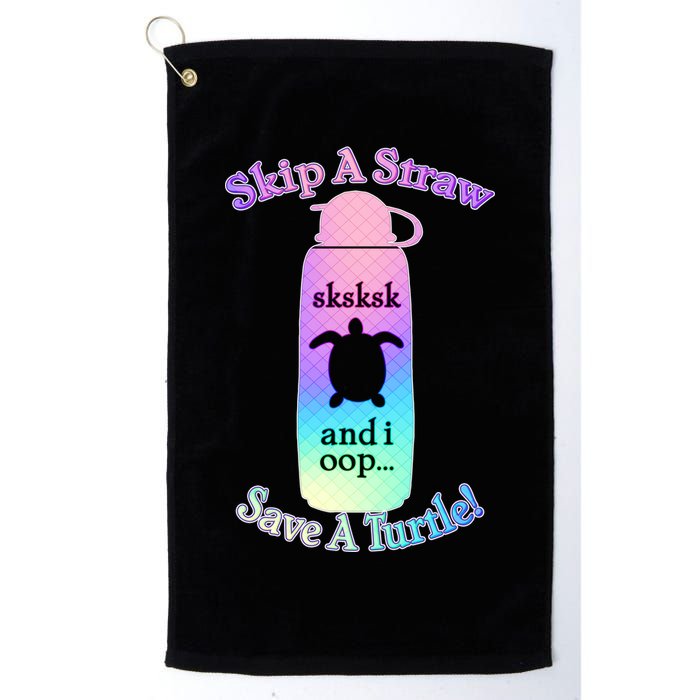 Skip A Straw Save A Turtle Sksksks Golf Towel