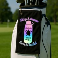 Skip A Straw Save A Turtle Sksksks Golf Towel