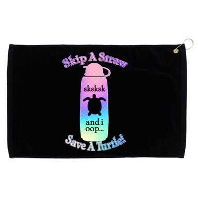 Skip A Straw Save A Turtle Sksksks Grommeted Golf Towel