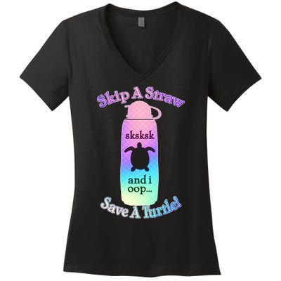 Skip A Straw Save A Turtle Sksksks Women's V-Neck T-Shirt