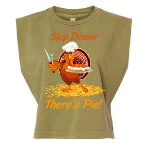 Skip Dinner There's Pie Turkey Thanksgiving Garment-Dyed Women's Muscle Tee