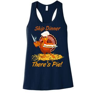 Skip Dinner There's Pie Turkey Thanksgiving Women's Racerback Tank