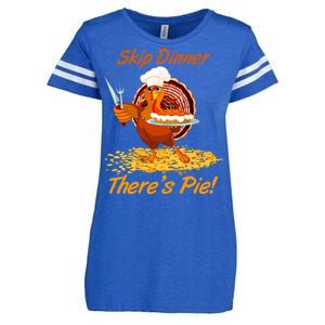 Skip Dinner There's Pie Turkey Thanksgiving Enza Ladies Jersey Football T-Shirt