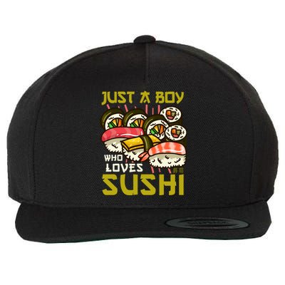 Sushi Kawaii Just A Who Loves Sushi Sushi Lover Gift Wool Snapback Cap