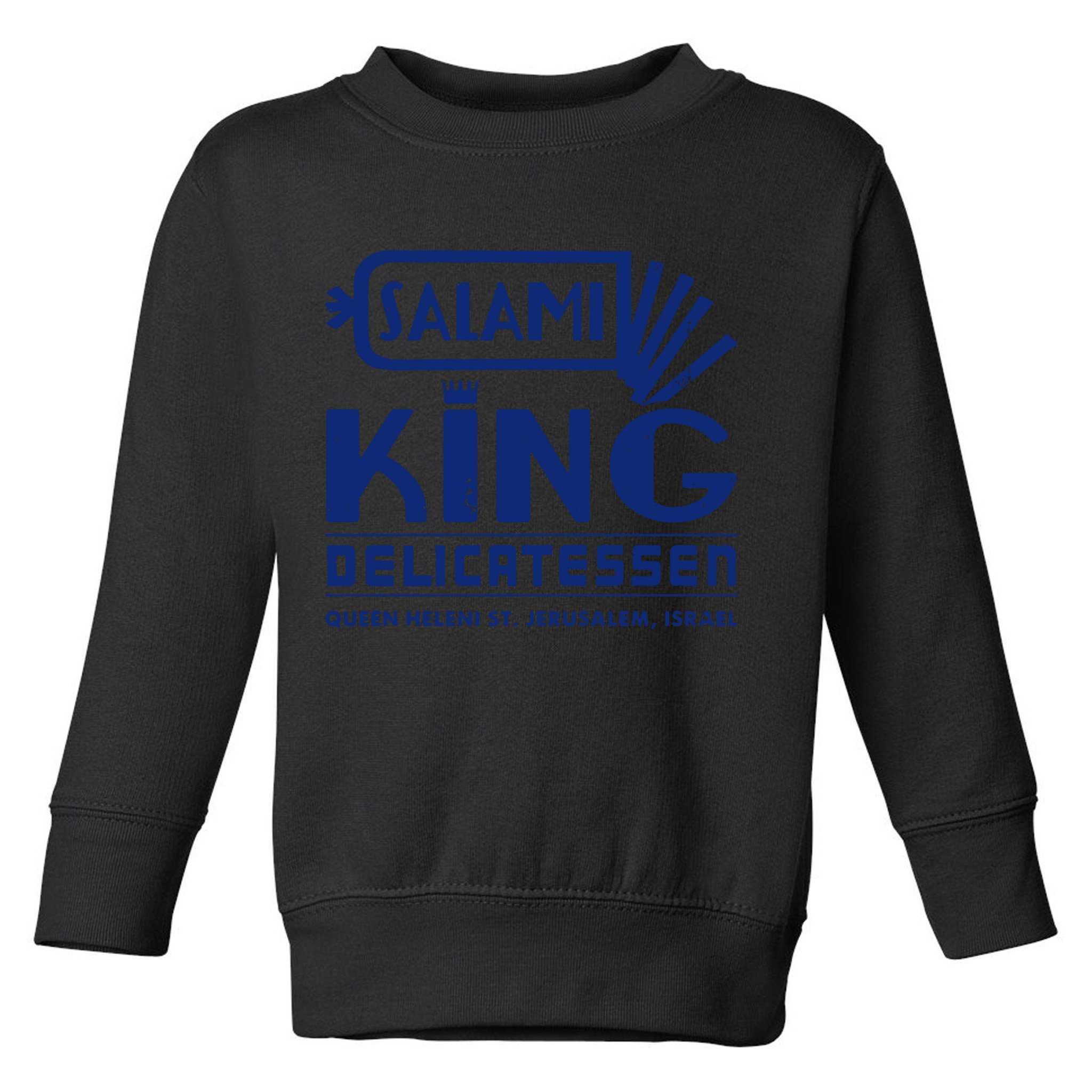 Salami King Jewish Deli T Shirt Jerusalem Israel T Shirt Delicatessen T Shirt Toddler Sweatshirt