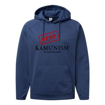 Stop Kamunism Kamunism Anti Kamnuism Trump Vance 2024 Elec Gift Performance Fleece Hoodie