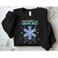 Spread Kindness Like Snowflakes Christmas Teacher Unity Day Sweatshirt