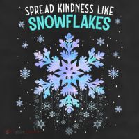 Spread Kindness Like Snowflakes Christmas Teacher Unity Day 11oz C Handle Ceramic Mug