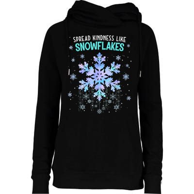 Spread Kindness Like Snowflakes Christmas Teacher Unity Day Womens Funnel Neck Pullover Hood