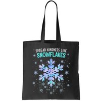 Spread Kindness Like Snowflakes Christmas Teacher Unity Day Bag