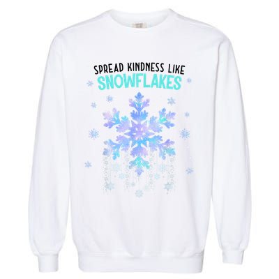 Spread Kindness Like Snowflakes Christmas Teacher Unity Day Garment-Dyed Sweatshirt