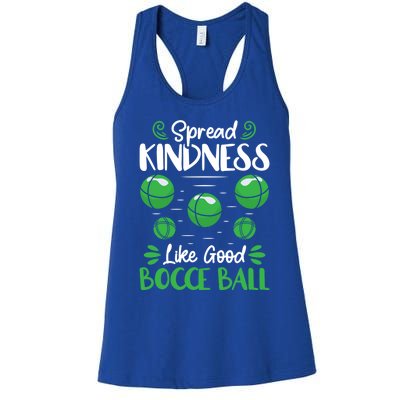 Spread Kindness Like Good Bocce Ball Gift Women's Racerback Tank