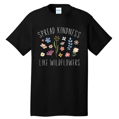 Spread Kindness Like Wildflowers Women Boho Inspirational Tall T-Shirt