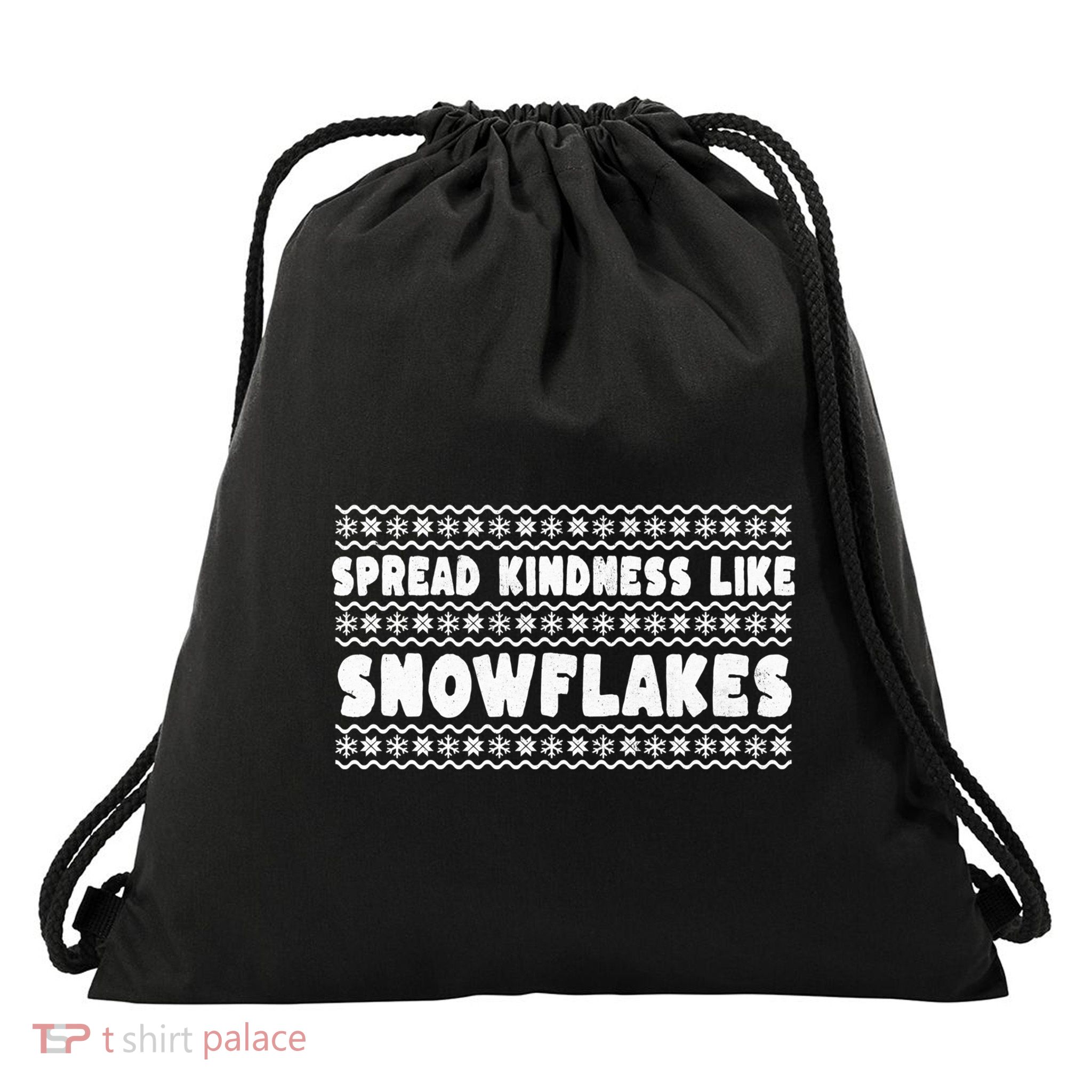 Spread Kindness Like Snowflakes Merry Christmas Funny Xmas Gift Drawstring Bag