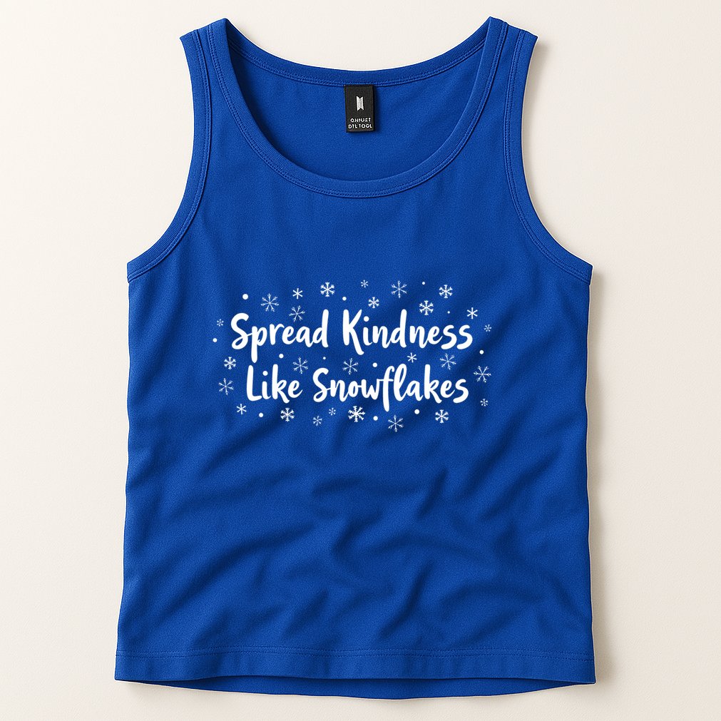 Spread Kindness Like Snowflakes Unspirational Positive Xmas Gift Tank Top