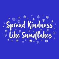 Spread Kindness Like Snowflakes Unspirational Positive Xmas Gift Tank Top