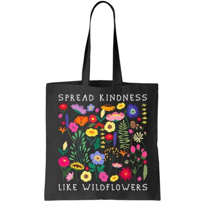 SPREAD KINDNESS LIKE WILDFLOWERS Love Happiness Girlfriend Flowers Bag