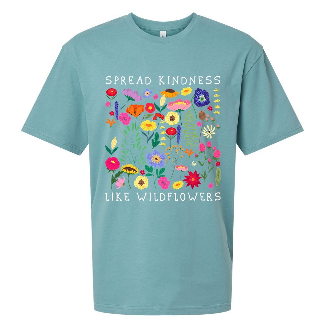SPREAD KINDNESS LIKE WILDFLOWERS Love Happiness Girlfriend Flowers Sueded Cloud Jersey T-Shirt