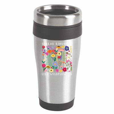 SPREAD KINDNESS LIKE WILDFLOWERS Love Happiness Flowers 16oz Travel Tumbler