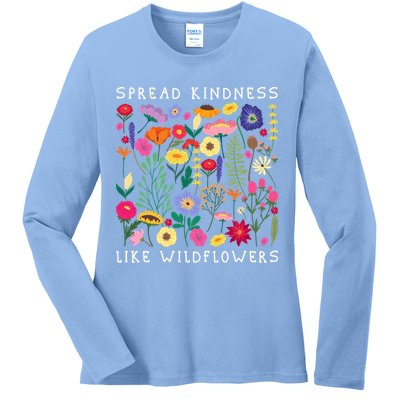 SPREAD KINDNESS LIKE WILDFLOWERS Love Happiness Flowers Ladies Long Sleeve Shirt