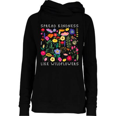 SPREAD KINDNESS LIKE WILDFLOWER Happiness Girlfriend Flower Womens Funnel Neck Pullover Hood