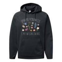 Spread Kindness Like Wildflowers Boho Inspirational Performance Fleece Hoodie