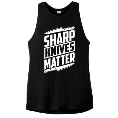 Sharp Knives Matter Butcher Gift Ladies PosiCharge Tri-Blend Wicking Tank