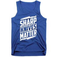 Sharp Knives Matter Butcher Gift Tank Top