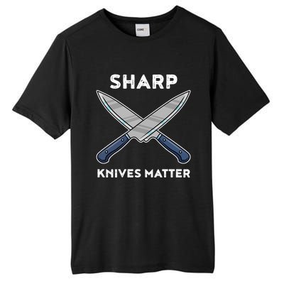 Sharp Knives Matter Gift Tall Fusion ChromaSoft Performance T-Shirt