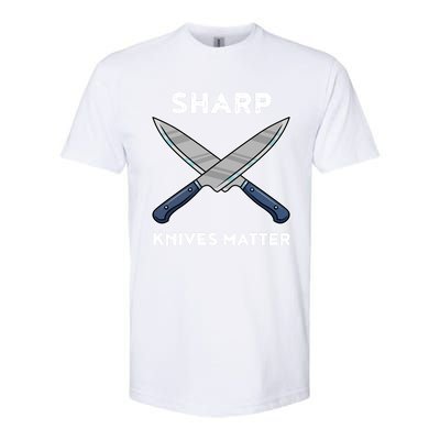 Sharp Knives Matter Gift Softstyle CVC T-Shirt