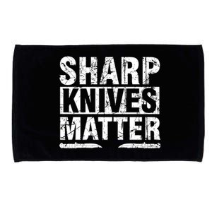 Sharp Knives Matter Knife Collecting Knives Collector Gift Microfiber Hand Towel