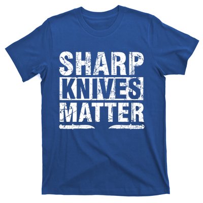 Sharp Knives Matter Knife Collecting Knives Collector Gift T-Shirt