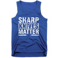 Sharp Knives Matter Knife Collecting Knives Collector Gift Tank Top