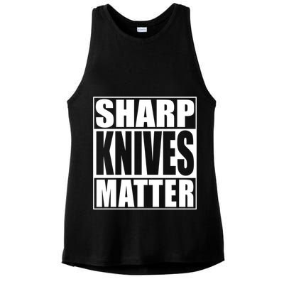 Sharp Knives Matter Funny Chef Cook Gift Ladies PosiCharge Tri-Blend Wicking Tank