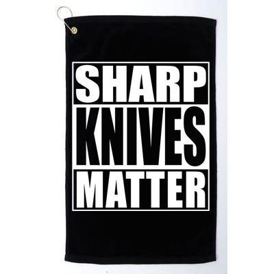 Sharp Knives Matter Funny Chef Cook Gift Golf Towel