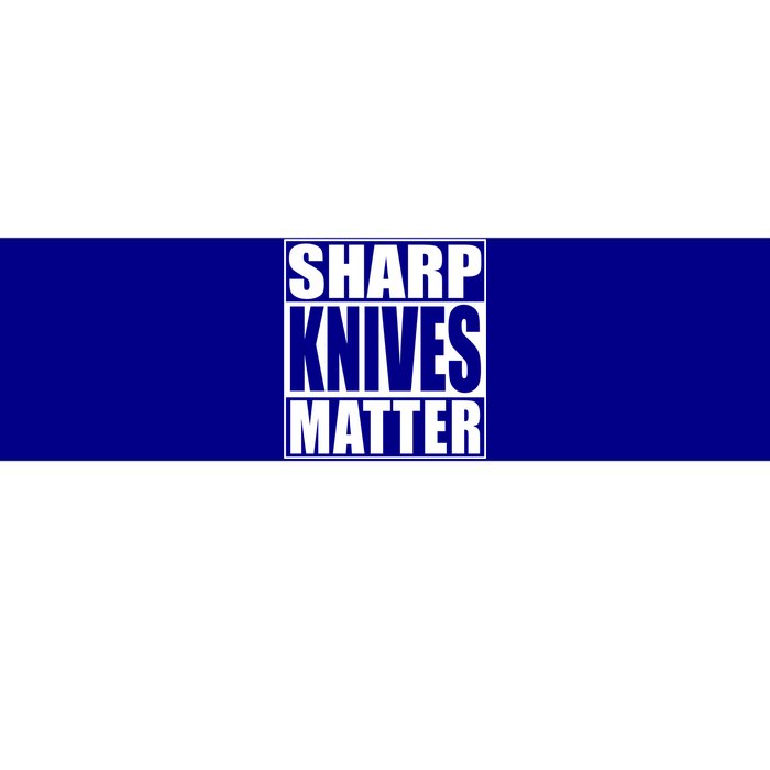 Sharp Knives Matter Funny Chef Cook Gift Bumper Sticker