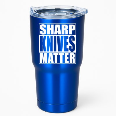Sharp Knives Matter Funny Chef Cook Gift Tumbler