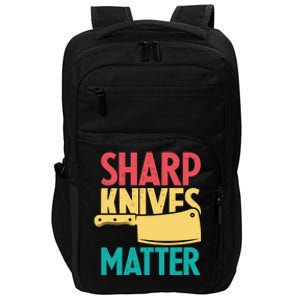 Sharp Knives Matter Cooking Chef Cook Culinary Retro Gift Impact Tech Backpack