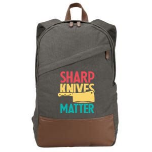 Sharp Knives Matter Cooking Chef Cook Culinary Retro Gift Cotton Canvas Backpack