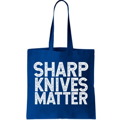 Sharp Knives Matter Culinary Chef Gift Cool Gift Tote Bag