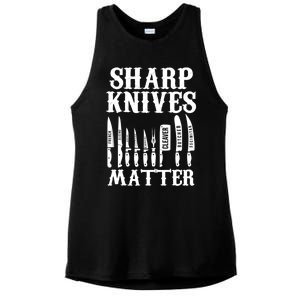 Sharp Knives Matter Funny Butcher Meat Cutter Chef Knife Gift Ladies PosiCharge Tri-Blend Wicking Tank