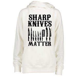 Sharp Knives Matter Funny Butcher Meat Cutter Chef Knife Gift Womens Funnel Neck Pullover Hood