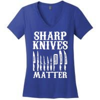 Sharp Knives Matter Funny Butcher Meat Cutter Chef Knife Gift Women's V-Neck T-Shirt