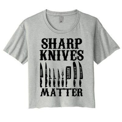 Sharp Knives Matter Funny Butcher Meat Cutter Chef Knife Gift Women's Crop Top Tee