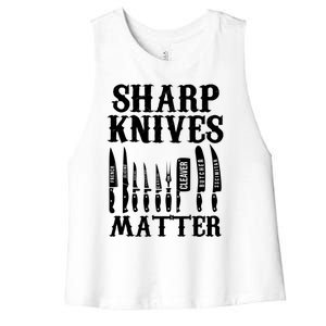 Sharp Knives Matter Funny Butcher Meat Cutter Chef Knife Gift Women's Racerback Cropped Tank