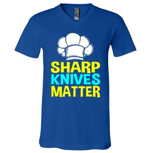 Sharp Knives Matter Chef Cook Cooking Funny Gift Gift V-Neck T-Shirt